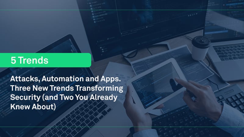 5 trends that are shaping the future of the security industry